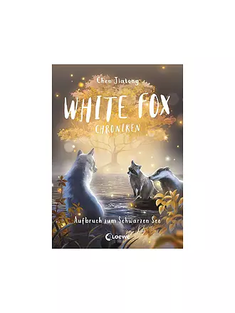 LOEWE VERLAG | Libro - White Fox Chroniken (Volume 2) - Partenza per il Lago Nero | 